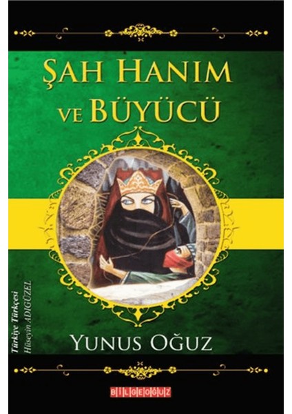 Şah Hanım ve Büyücü