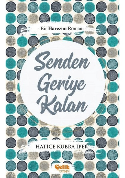 Senden Geriye Kalan