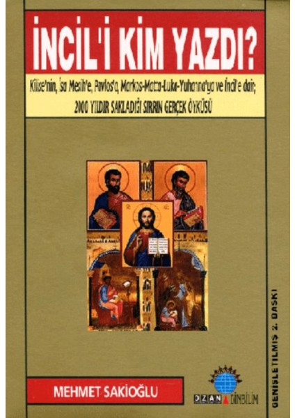 Incil’i Kim Yazdı