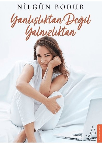 Yanlışlıktan Değil Yalnızlıktan