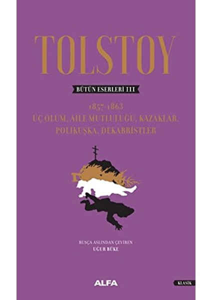 Tolstoy - Bütün Eserleri 3