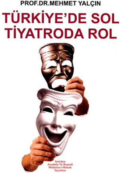 Türkiye’de Sol Tiyatroda Rol