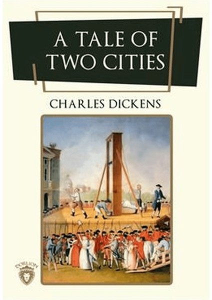 A Tale Of Two Cities