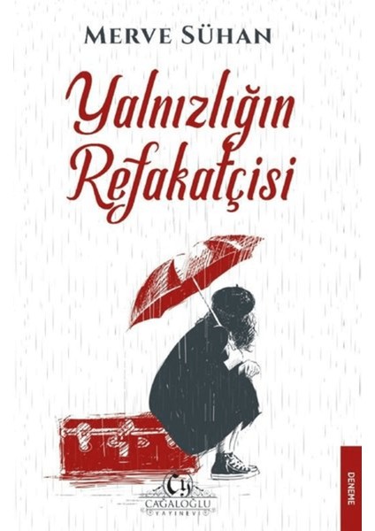 Yalnızlığın Refakatçisi