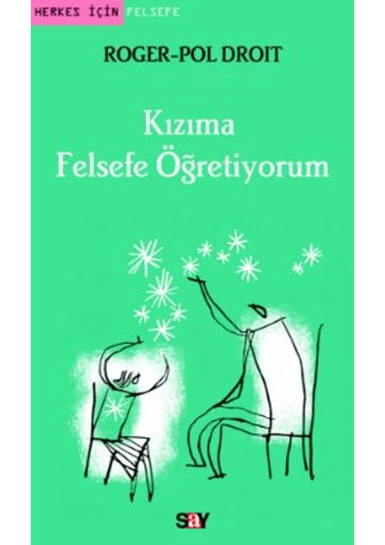 Kızıma Felsefe Öğretiyorum