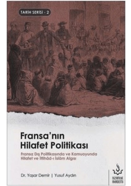 Fransa'nın Hilafet Politikası