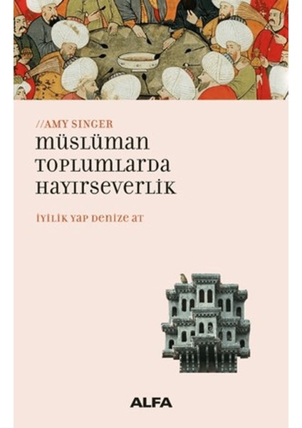 Müslüman Toplumlarda Hayırseverlik