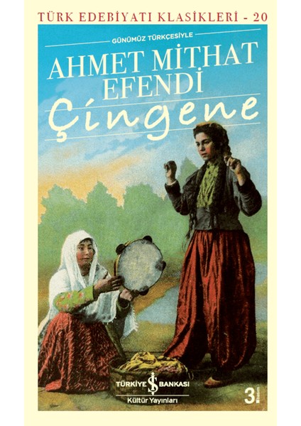 Çingene (Günümüz Türkçesiyle)