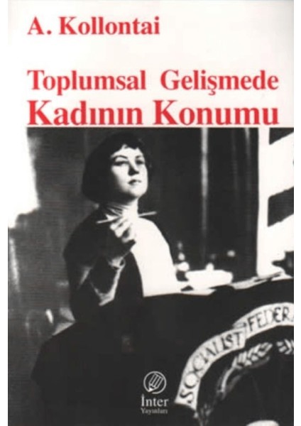 Toplumsal Gelişmede Kadının Konumu