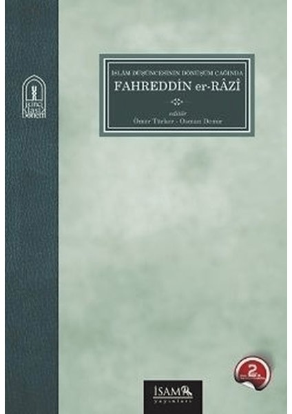 Islam Düşüncesinin Dönüşüm Çağında Fahreddin Er-Razı