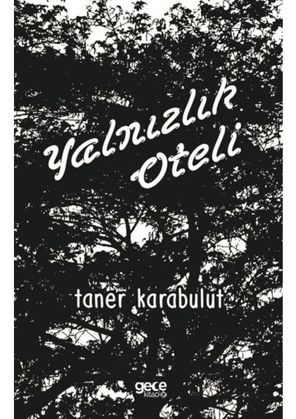 Yalnızlık Oteli