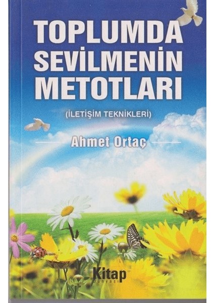 Toplumda Sevilmenin Metotları