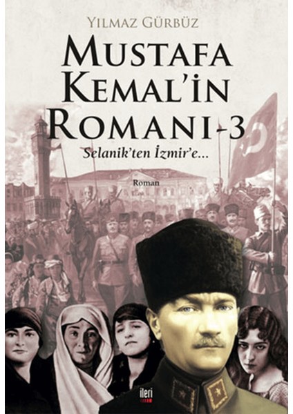 Mustafa Kemal'in Romanı 3