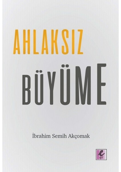 Ahlaksız Büyüme