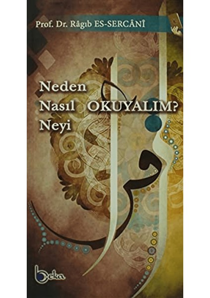 Neden Nasıl Neyi Okuyalım?