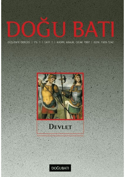 Doğu Batı Düşünce Dergisi Yıl: 1 Sayı: 1 - Devlet