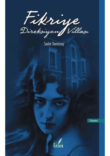 Fikriye Direksiyon Villası