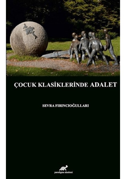Çocuk Klasiklerinde Adalet