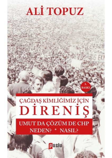 Çağdaş Kimliğimiz Için Direniş