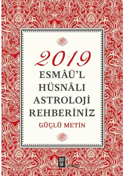 2019 Esmaü’l Hüsnalı Astroloji Rehberiniz