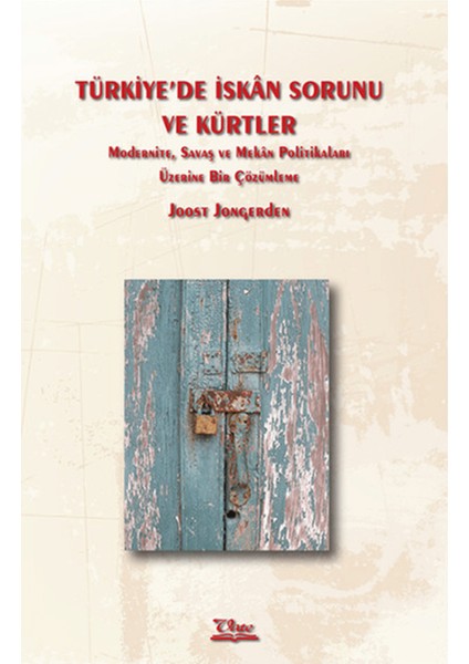 Türkiye’de Iskan Sorunu ve Kürtler