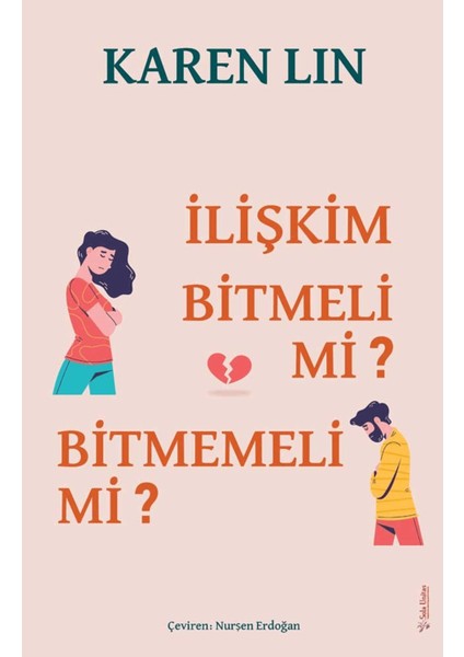 Ilişkim Bitmeli Mi Bitmemeli Mi?