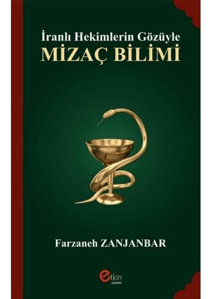 Iranlı Hekimlerin Gözüyle Mizaç Bilimi