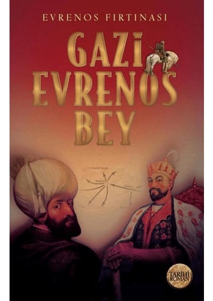 Evrenos Fırtınası - Gazi Evrenos Bey