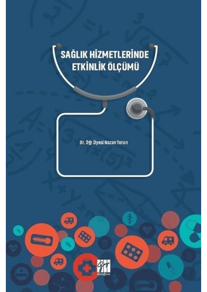 Sağlık Hizmetlerinde Etkinlik Ölçümü