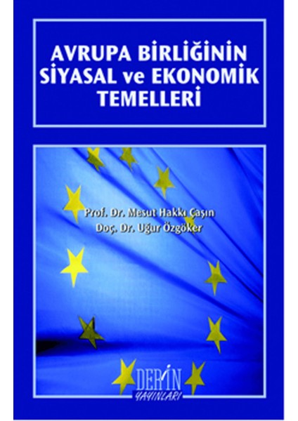 Avrupa Birliğinin Siyasal ve Ekonomik Temelleri