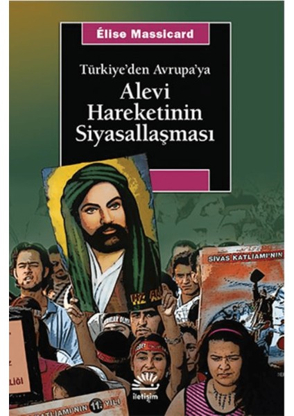 Türkiye’den Avrupa’ya Alevi Hareketinin Siyasallaşması