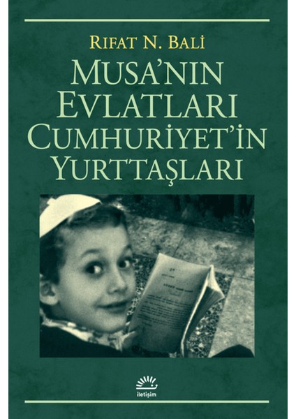 Musa’nın Evlatları Cumhuriyet’in Yurttaşları