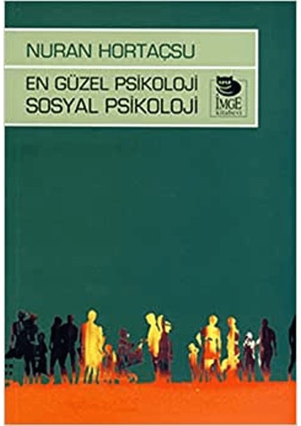 En Güzel Psikoloji Sosyal Psikoloji