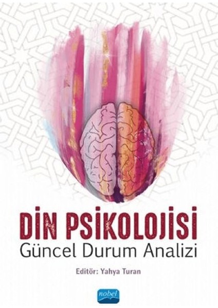 Din Psikolojisi - Güncel Durum Analizi