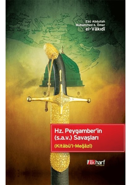 Hz. Peygamber'in (S.a.v) Savaşları