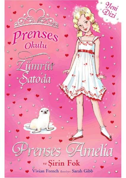 Prenses Okulu 25: Prenses Amelia ve Şirin Fok