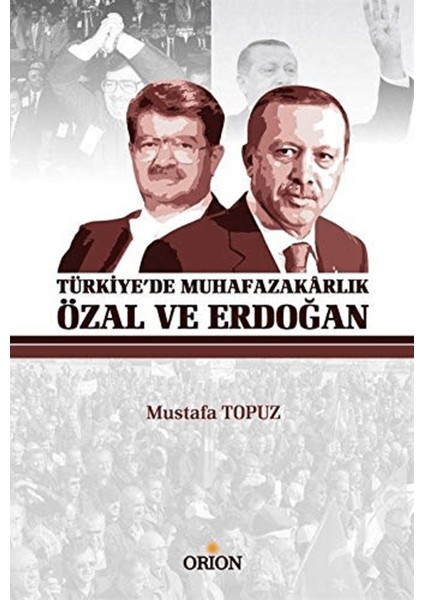 Türkiye'de Muhafazakarlık Özal ve Erdoğan