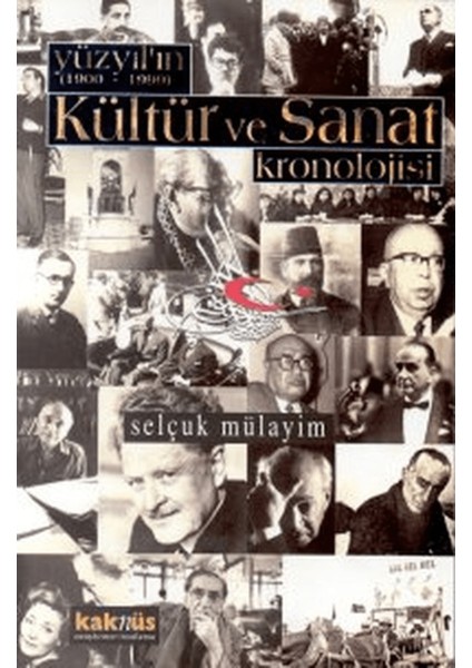 Yüzyılın (1900 - 1999) Kültür ve Sanat Kronolojisi