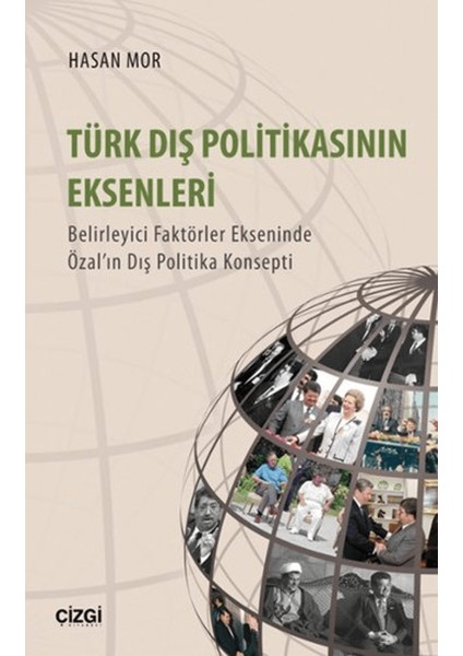 Türk Dış Politikasının Eksenleri