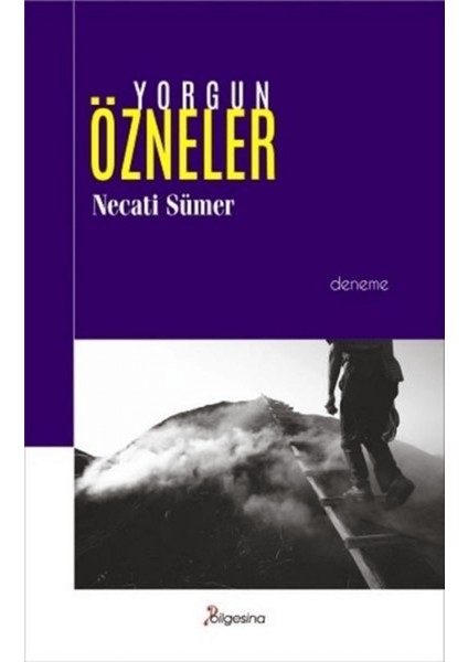 Yorgun Özneler