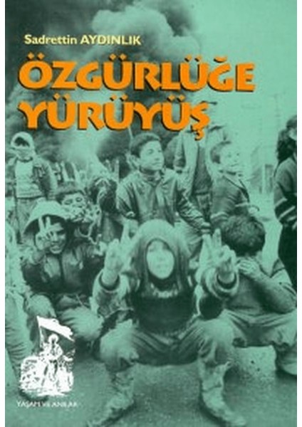 Özgürlüğe Yürüyüş