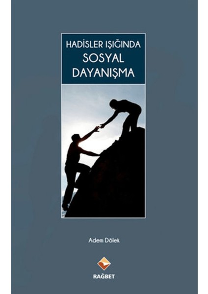 Hadisler Işığında Sosyal Dayanışma