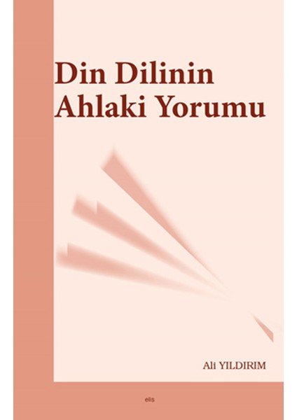 Din Dilinin Ahlaki Yorumu