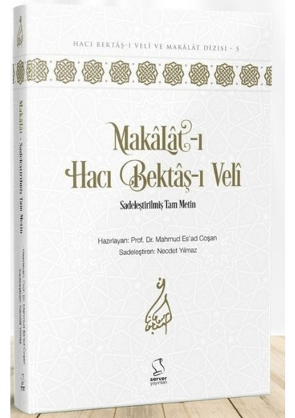 Makalat-I Hacı Bektaş-I Veli (Sadeleştirilmiş Tam Metin)