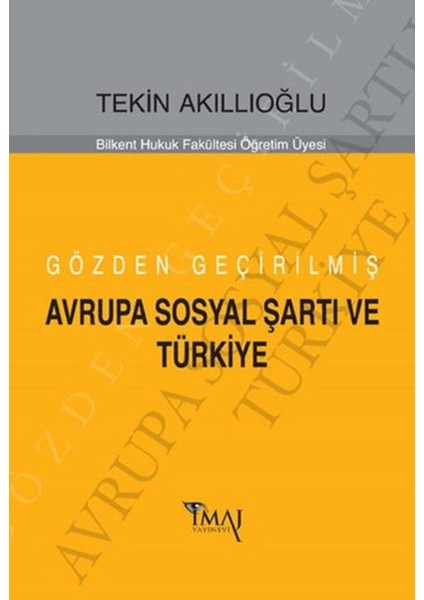 Gözden Geçirilmiş Avrupa Sosyal Şartı ve Türkiye