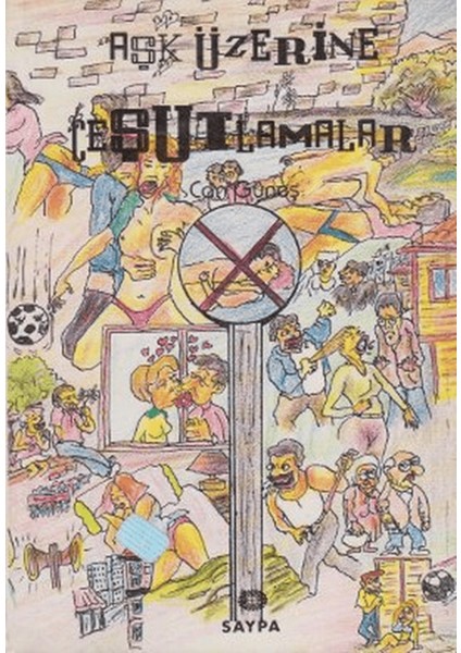 Aşk Üzerine Çeşutlamalar
