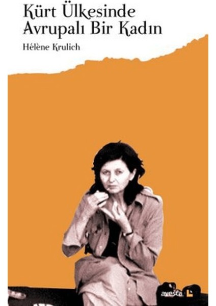 Kürt Ülkesinde Avrupalı Bir Kadın