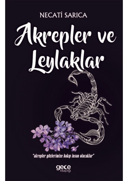 Akrepler ve Leylaklar