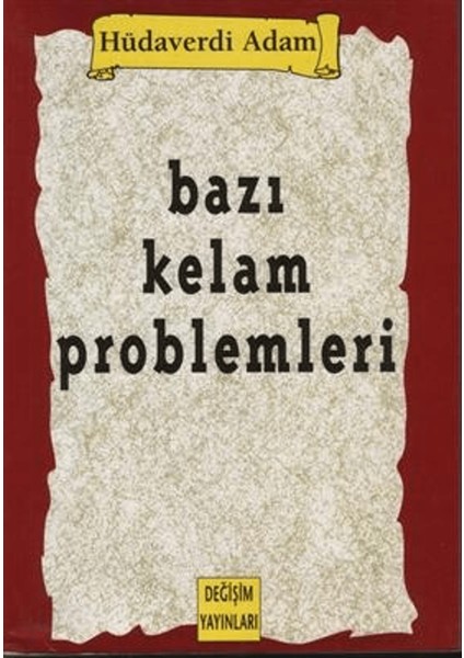 Bazı Kelam Problemleri