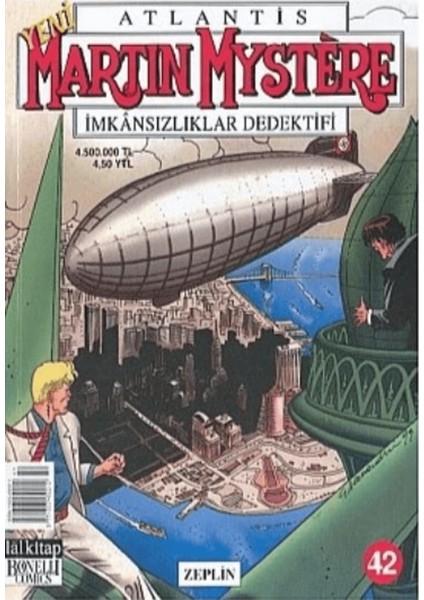 Atlantis Yeni Seri Sayı: 42 Zeplin Martin Mystere Imkansızlıklar Dedektifi